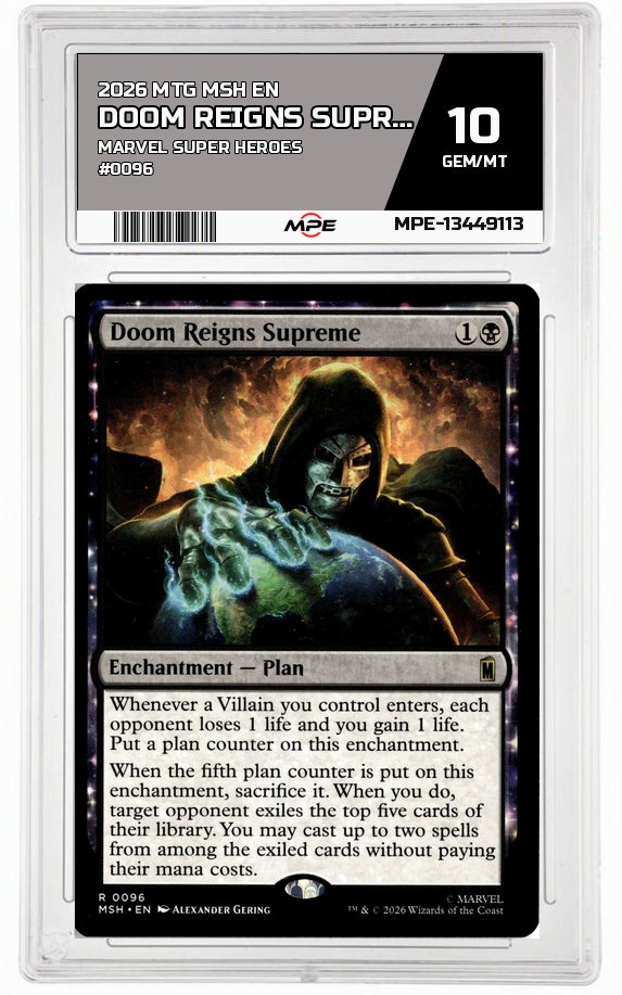2026 MTG MSH EN Marvel Super Heroes #0096 DOOM REIGNS SUPREME MPE 10 GEM/MT — graded card auctioned from the MPE vault
