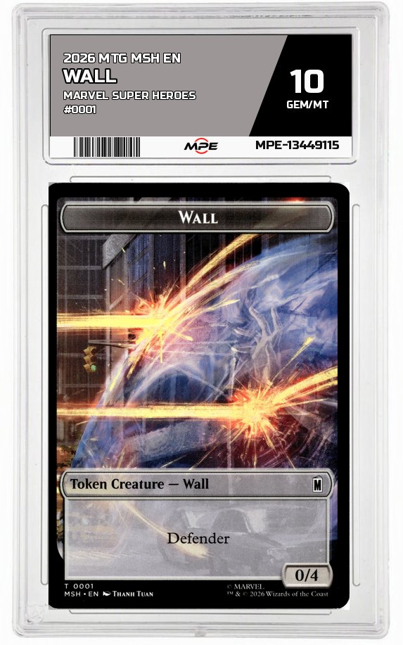 2026 MTG MSH EN Marvel Super Heroes #0001 WALL MPE 10 GEM/MT — graded card auctioned from the MPE vault