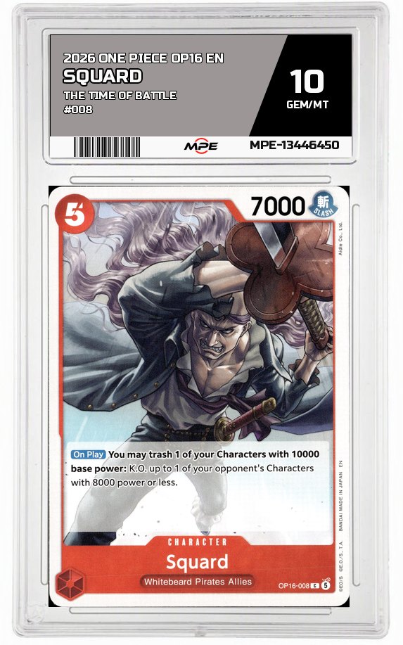 2026 ONE PIECE OP16 EN The Time of Battle #008 SQUARD MPE 10 GEM/MT — graded card auctioned from the MPE vault