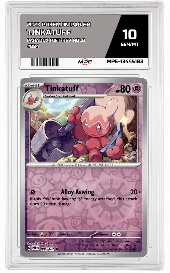 2023 POKEMON PAR EN Paradox Rift-REV HOLO #084 Tinkatuff MPE 10 GEM/MT — graded card auctioned from the MPE vault