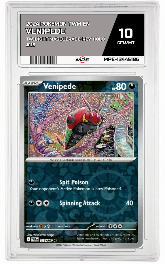 2024 POKEMON TWM EN Twilight Masquerade-REV HOLO #115 VENIPEDE MPE 10 GEM/MT — graded card auctioned from the MPE vault
