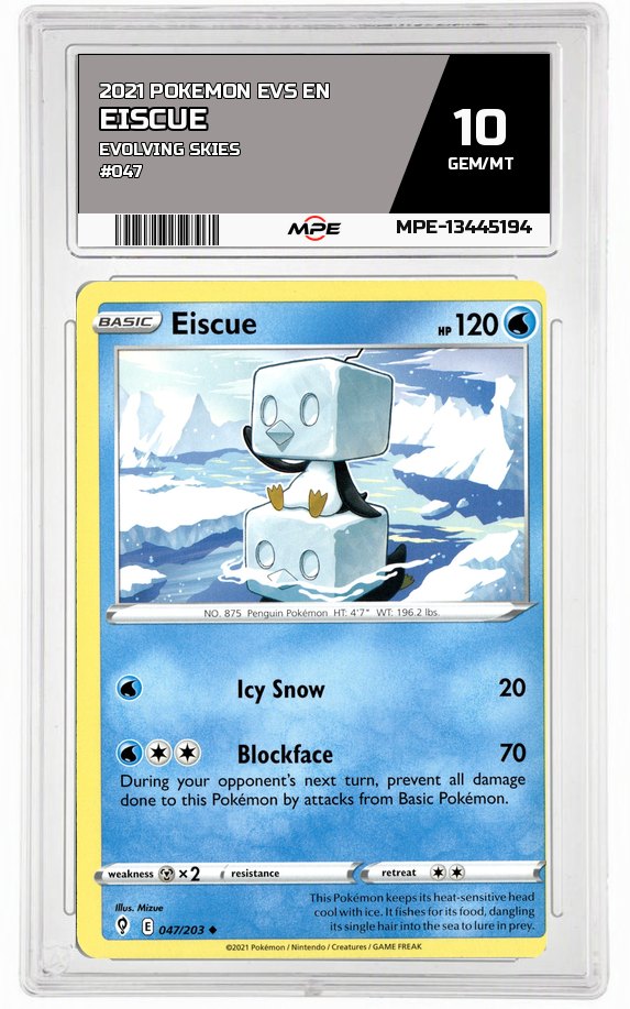 2021 POKEMON EVS EN Evolving Skies #047 EISCUE MPE 10 GEM/MT — graded card auctioned from the MPE vault
