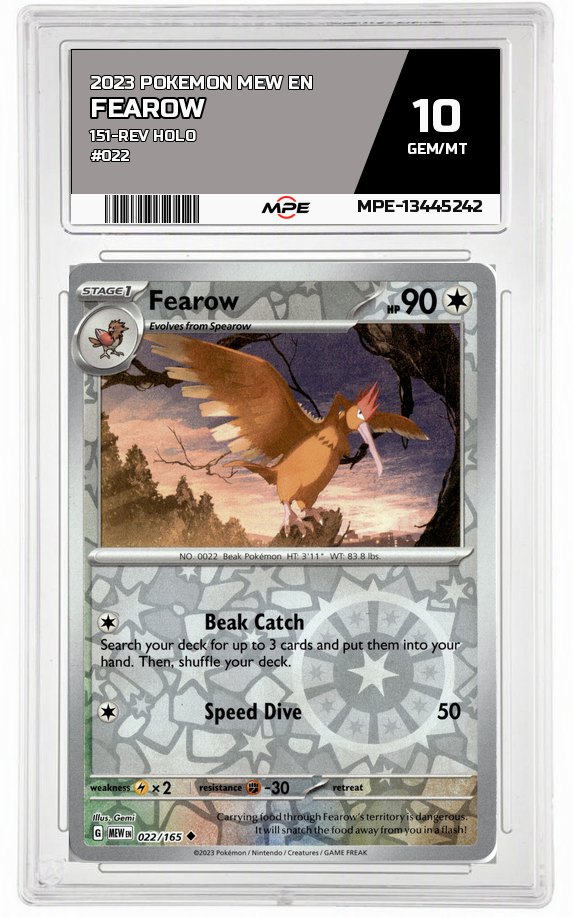 2023 POKEMON MEW EN 151-REV HOLO #022 Fearow MPE 10 GEM/MT — graded card auctioned from the MPE vault