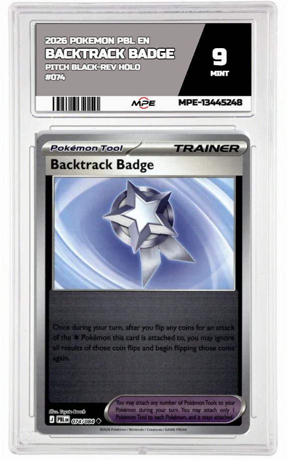 2026 POKEMON PBL EN Pitch Black-REV HOLO #074 Backtrack Badge MPE 9 MINT — graded card auctioned from the MPE vault
