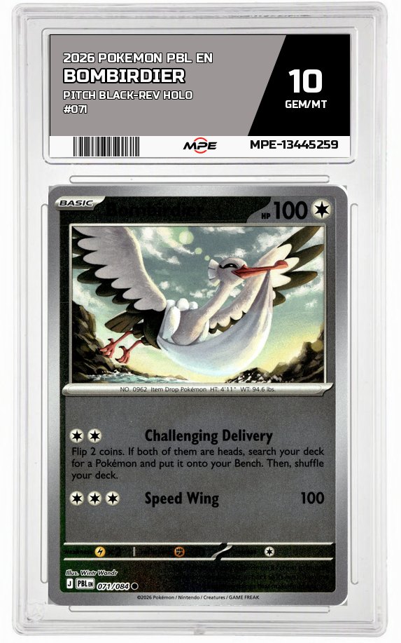 2026 POKEMON PBL EN Pitch Black-REV HOLO #071 BOMBIRDIER MPE 10 GEM/MT — graded card auctioned from the MPE vault