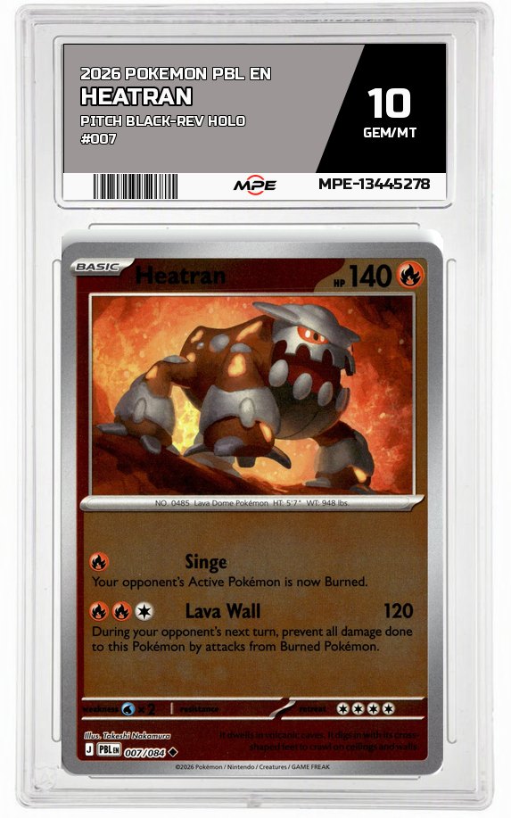 2026 POKEMON PBL EN Pitch Black-REV HOLO #007 Heatran MPE 10 GEM/MT — graded card auctioned from the MPE vault