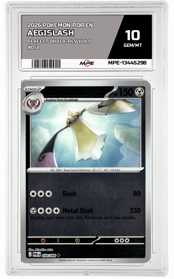2026 POKEMON POR EN Perfect Order-REV HOLO #058 Aegislash MPE 10 GEM/MT — graded card auctioned from the MPE vault