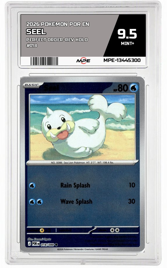 2026 POKEMON POR EN Perfect Order-REV HOLO #018 SEEL MPE 9.5 MINT+ — graded card auctioned from the MPE vault