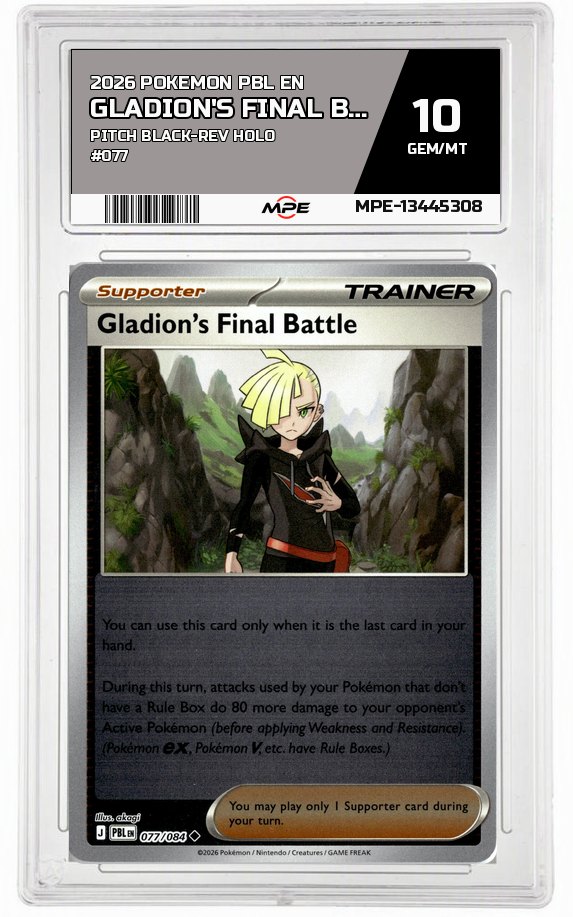 2026 POKEMON PBL EN Pitch Black-REV HOLO #077 GLADION'S FINAL BATTLE MPE 10 GEM/MT — graded card auctioned from the MPE vault