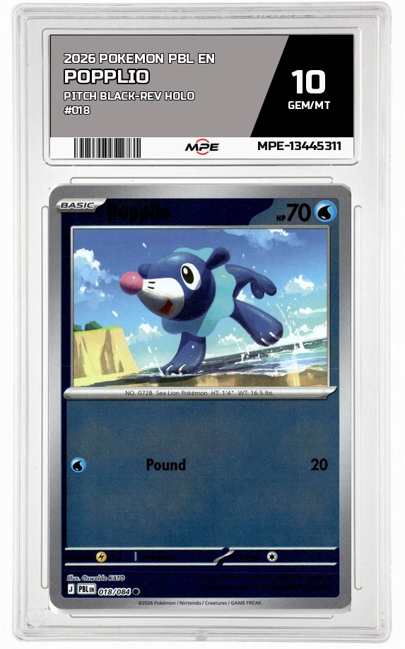 2026 POKEMON PBL EN Pitch Black-REV HOLO #018 Popplio MPE 10 GEM/MT — graded card auctioned from the MPE vault