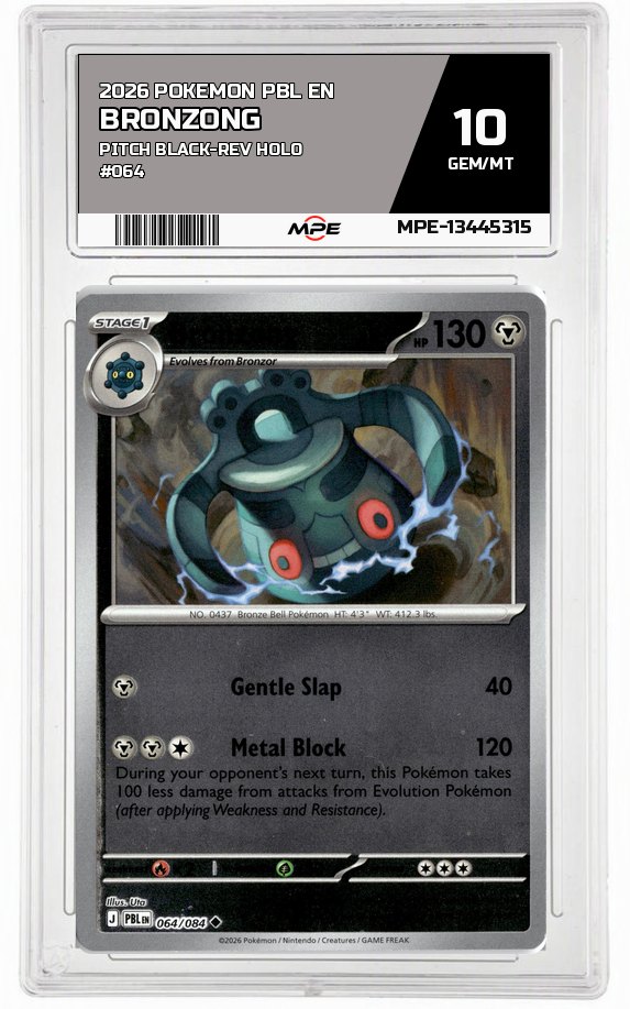 2026 POKEMON PBL EN Pitch Black-REV HOLO #064 BRONZONG MPE 10 GEM/MT — graded card auctioned from the MPE vault