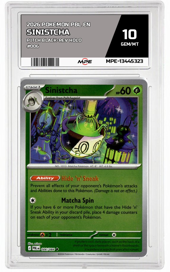 2026 POKEMON PBL EN Pitch Black-REV HOLO #006 Sinistcha MPE 10 GEM/MT — graded card auctioned from the MPE vault