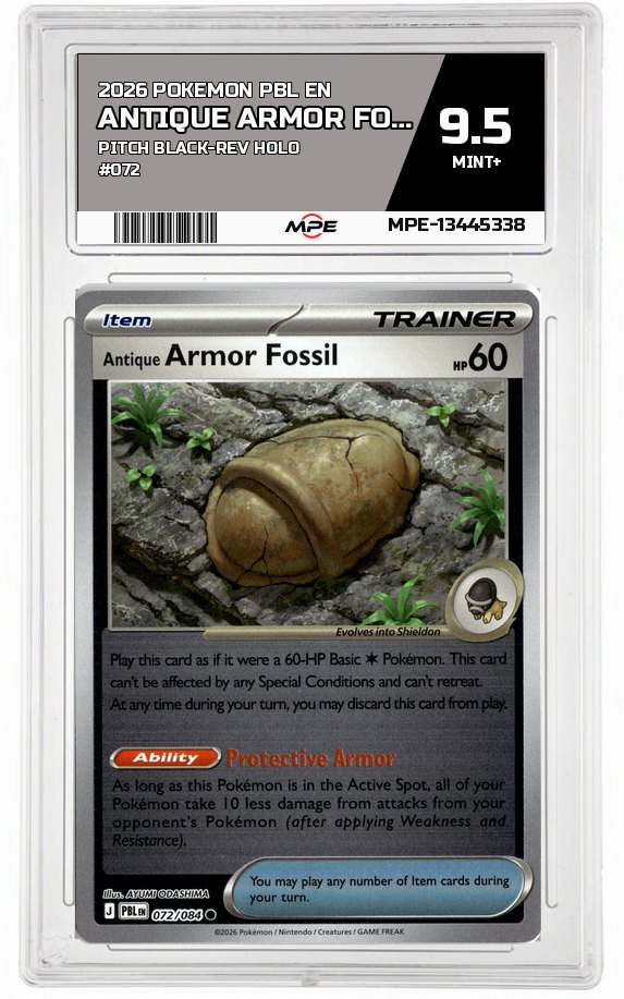 2026 POKEMON PBL EN Pitch Black-REV HOLO #072 Antique Armor Fossil MPE 9.5 MINT+ — graded card auctioned from the MPE vault