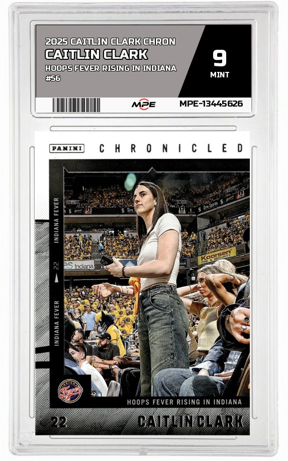 2025 CAITLIN CLARK CHRON HOOPS FEVER RISING IN INDIANA #56 CAITLIN CLARK MPE 9 MINT — graded card auctioned from the MPE vault