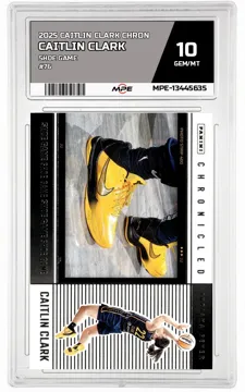2025 CAITLIN CLARK CHRON SHOE GAME #76 CAITLIN CLARK MPE 10 GEM/MT — graded card up for auction