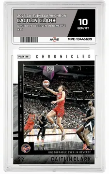 2025 CAITLIN CLARK CHRON UNSTOPPABLE EVEN IN REVERSE #35 CAITLIN CLARK MPE 10 GEM/MT — graded card up for auction