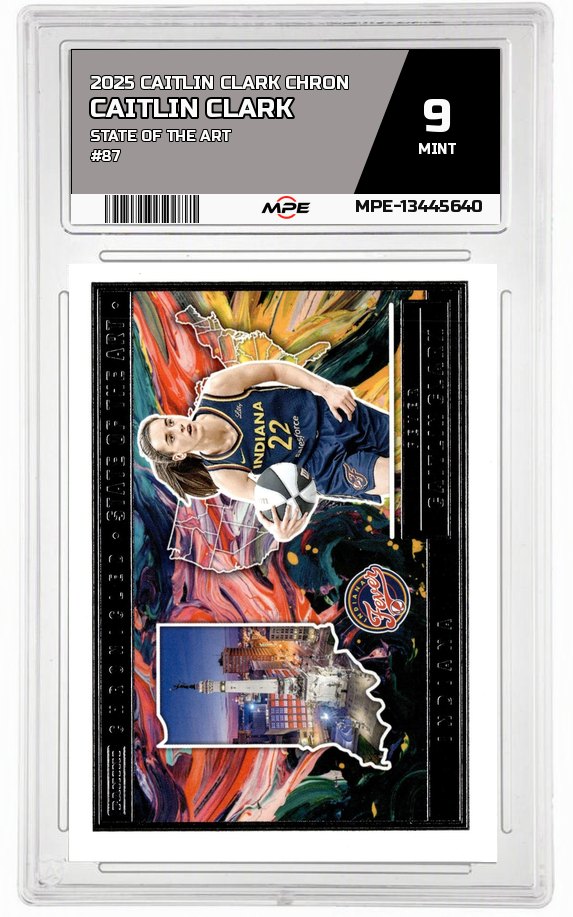 2025 CAITLIN CLARK CHRON STATE OF THE ART #87 CAITLIN CLARK MPE 9 MINT — graded card auctioned from the MPE vault