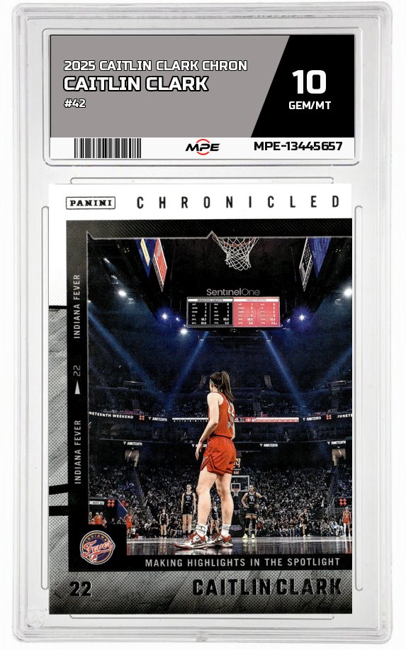 2025 CAITLIN CLARK CHRON #42 CAITLIN CLARK MPE 10 GEM/MT — graded card auctioned from the MPE vault
