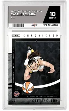 2025 CAITLIN CLARK CHRON #40 CAITLIN CLARK MPE 10 GEM/MT — graded card up for auction