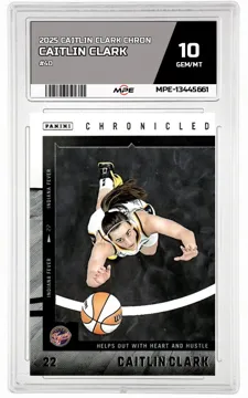 2025 CAITLIN CLARK CHRON #40 CAITLIN CLARK MPE 10 GEM/MT — graded card up for auction