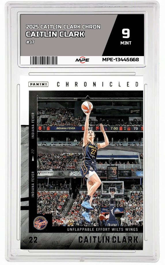 2025 CAITLIN CLARK CHRON #37 CAITLIN CLARK MPE 9 MINT — graded card auctioned from the MPE vault