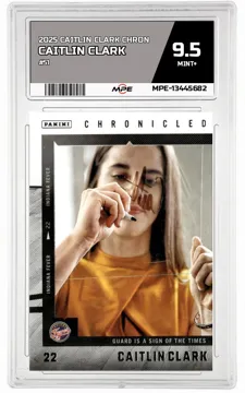 2025 CAITLIN CLARK CHRON #51 CAITLIN CLARK MPE 9.5 MINT+ — graded card up for auction