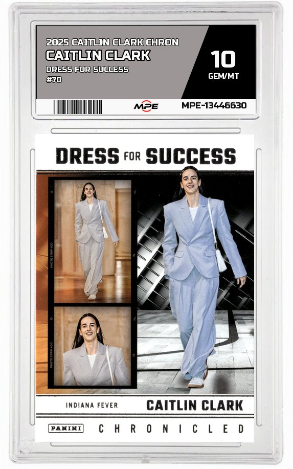 2025 CAITLIN CLARK CHRON DRESS FOR SUCCESS #70 CAITLIN CLARK MPE 10 GEM/MT — graded card auctioned from the MPE vault