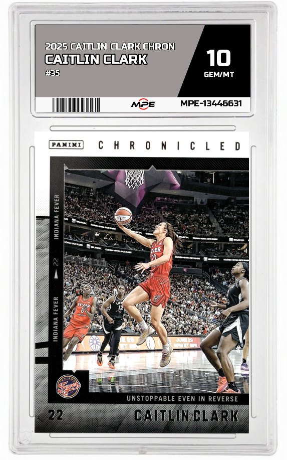 2025 CAITLIN CLARK CHRON #35 CAITLIN CLARK MPE 10 GEM/MT — graded card auctioned from the MPE vault