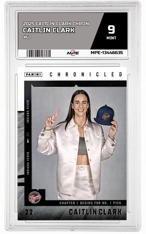 2025 CAITLIN CLARK CHRON #60 CAITLIN CLARK MPE 9 MINT — graded card auctioned from the MPE vault