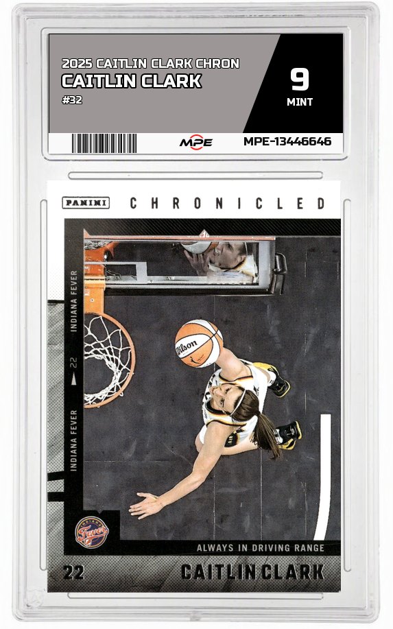 2025 CAITLIN CLARK CHRON #32 CAITLIN CLARK MPE 9 MINT — graded card auctioned from the MPE vault