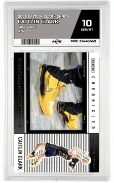 2025 CAITLIN CLARK CHRON SHOE GAME #76 CAITLIN CLARK MPE 10 GEM/MT — graded card up for auction