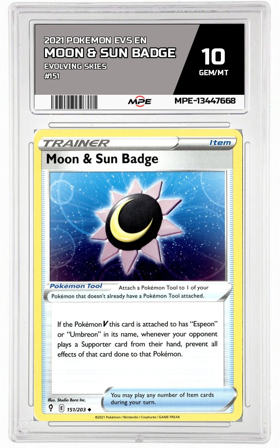 2021 POKEMON EVS EN Evolving Skies #151 MOON & SUN BADGE MPE 10 GEM/MT — graded card auctioned from the MPE vault
