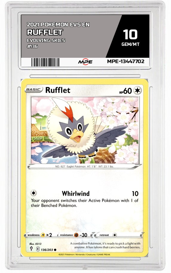 2021 POKEMON EVS EN Evolving Skies #136 Rufflet MPE 10 GEM/MT — graded card auctioned from the MPE vault