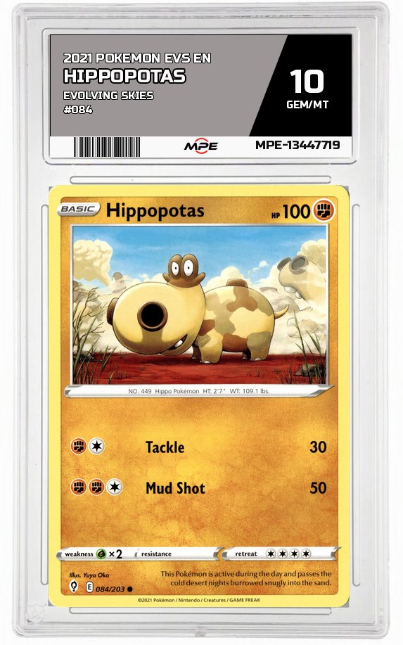 2021 POKEMON EVS EN Evolving Skies #084 Hippopotas MPE 10 GEM/MT — graded card auctioned from the MPE vault