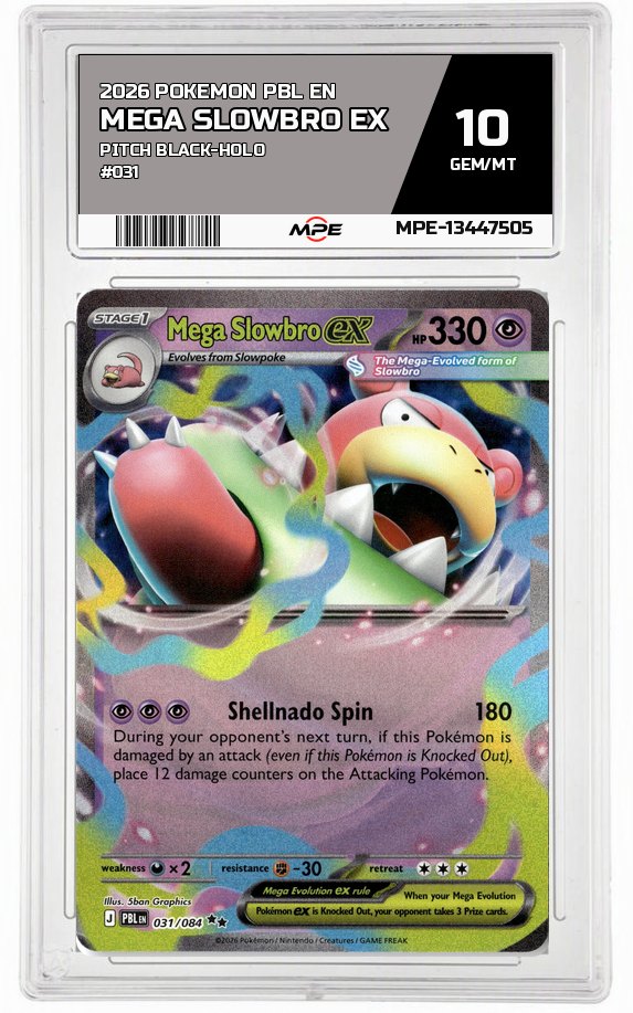 2026 POKEMON PBL EN Pitch Black-HOLO #031 Mega Slowbro EX MPE 10 GEM/MT — graded card auctioned from the MPE vault