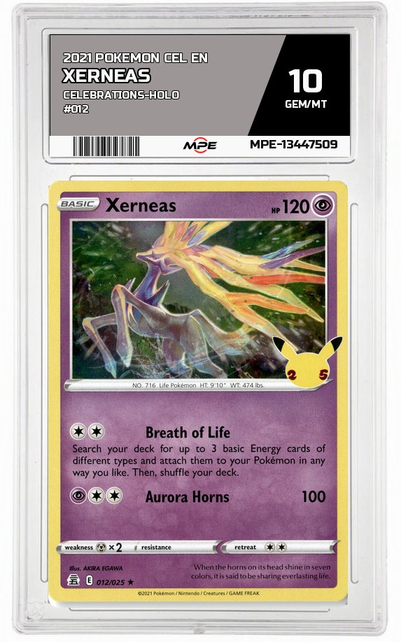 2021 POKEMON CEL EN Celebrations-HOLO #012 Xerneas MPE 10 GEM/MT — graded card auctioned from the MPE vault