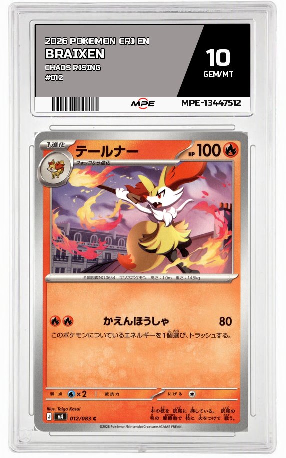 2026 POKEMON CRI EN Chaos Rising #012 BRAIXEN MPE 10 GEM/MT — graded card auctioned from the MPE vault