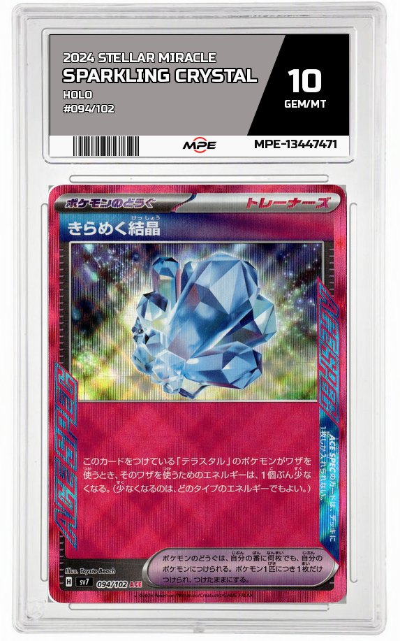 2024 STELLAR MIRACLE Holo #094/102 Sparkling Crystal MPE 10 GEM/MT — graded card auctioned from the MPE vault
