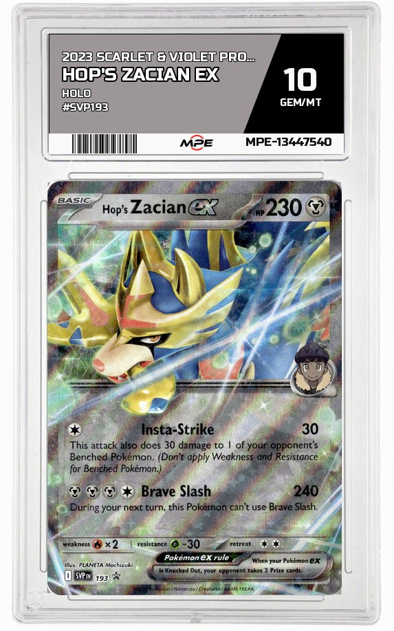 2023 SCARLET & VIOLET PROMO HOLO #SVP193 HOP'S ZACIAN EX MPE 10 GEM/MT — graded card auctioned from the MPE vault