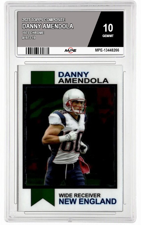 2023 TOPPS COMPOSITE 1973 CHROME #1973-19 DANNY AMENDOLA MPE 10 GEM/MT — graded card auctioned from the MPE vault