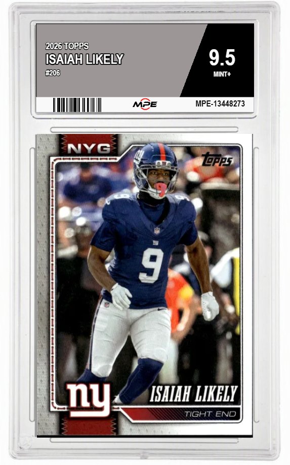 2026 TOPPS #206 ISAIAH LIKELY MPE 9.5 MINT+ — graded card auctioned from the MPE vault