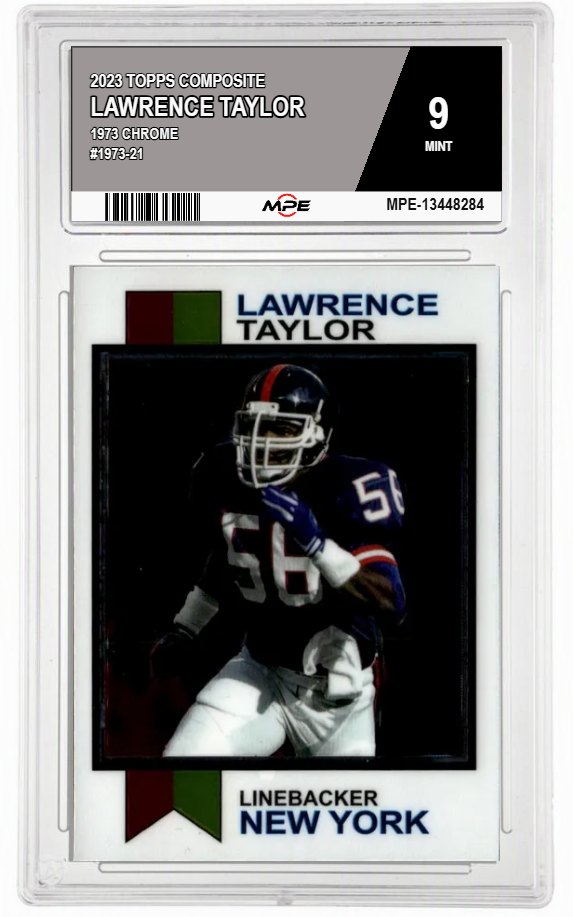2023 TOPPS COMPOSITE 1973 CHROME #1973-21 LAWRENCE TAYLOR MPE 9 MINT — graded card auctioned from the MPE vault