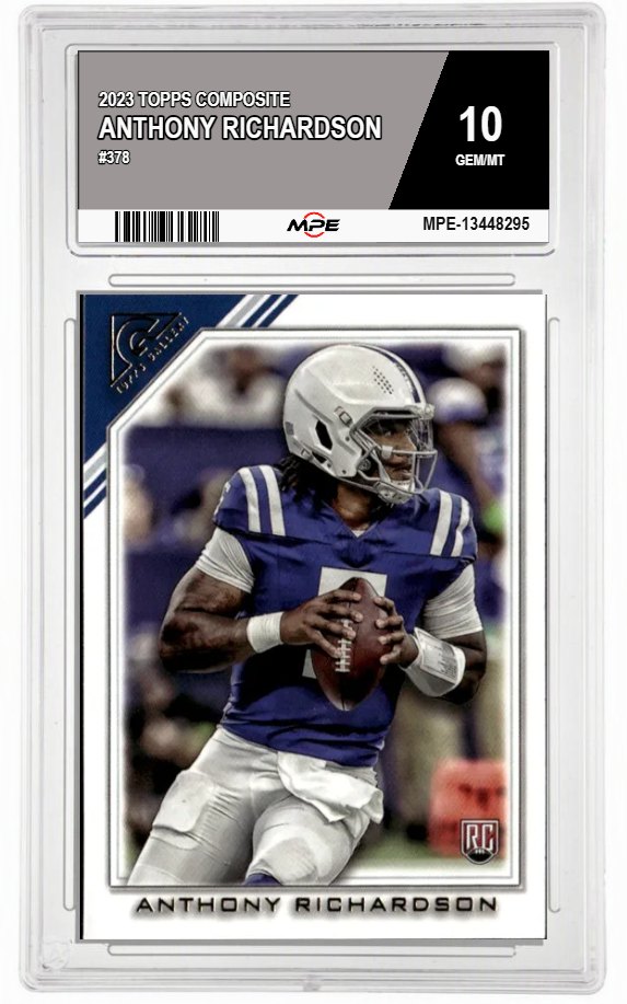 2023 TOPPS COMPOSITE #378 ANTHONY RICHARDSON MPE 10 GEM/MT — graded card auctioned from the MPE vault
