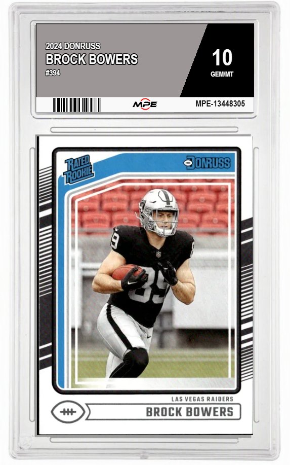 2024 DONRUSS #394 BROCK BOWERS MPE 10 GEM/MT — graded card auctioned from the MPE vault