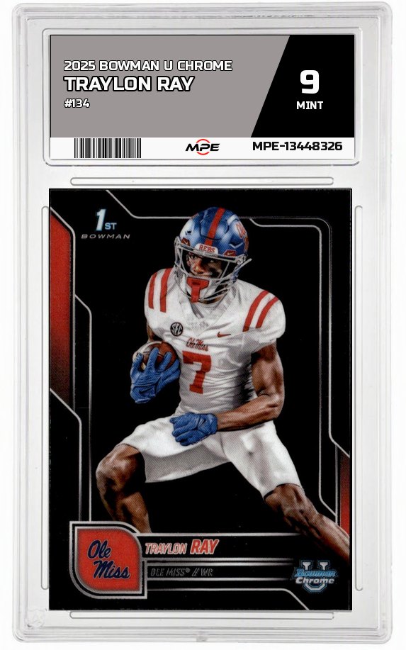 2025 BOWMAN U CHROME #134 TRAYLON RAY MPE 9 MINT — graded card auctioned from the MPE vault