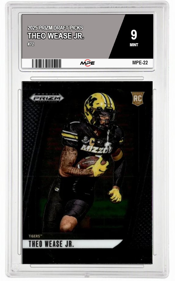 2025 PRIZM DRAFT PICKS #72 THEO WEASE JR. MPE 9 MINT — graded card auctioned from the MPE vault
