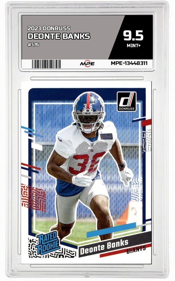 2023 DONRUSS #376 DEONTE BANKS MPE 9.5 MINT+ — graded card auctioned from the MPE vault
