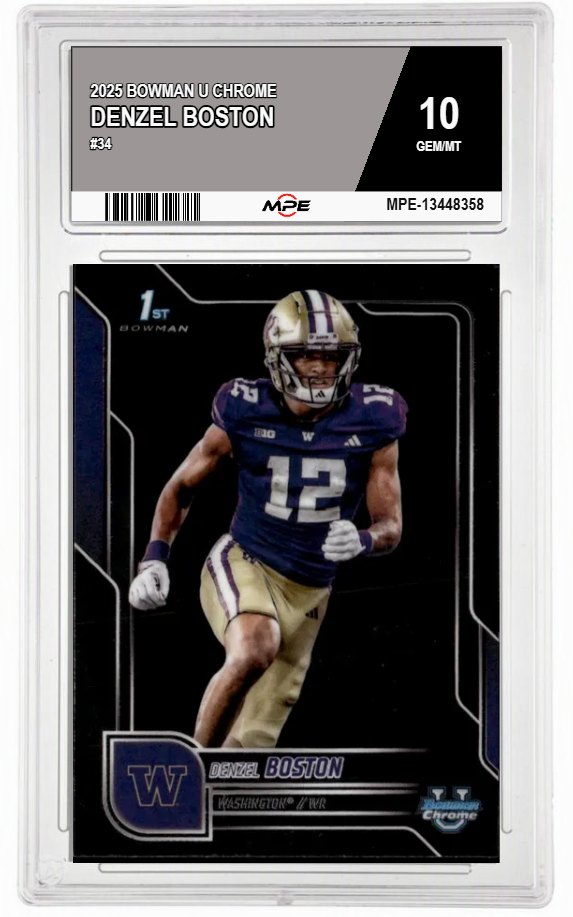 2025 BOWMAN U CHROME #34 DENZEL BOSTON MPE 10 GEM/MT — graded card auctioned from the MPE vault