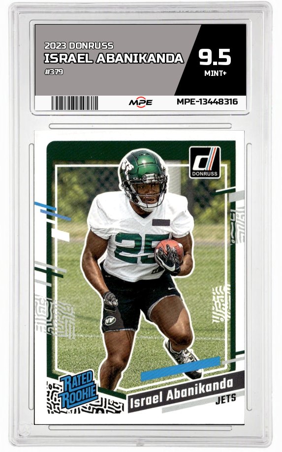 2023 DONRUSS #379 ISRAEL ABANIKANDA MPE 9.5 MINT+ — graded card auctioned from the MPE vault