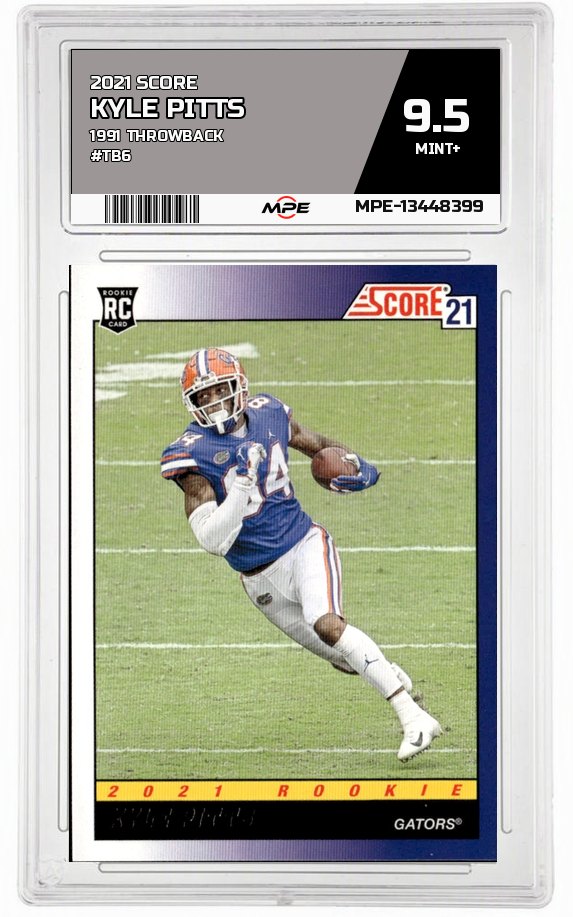 2021 SCORE 1991 Throwback #TB6 KYLE PITTS MPE 9.5 MINT+ — graded card auctioned from the MPE vault